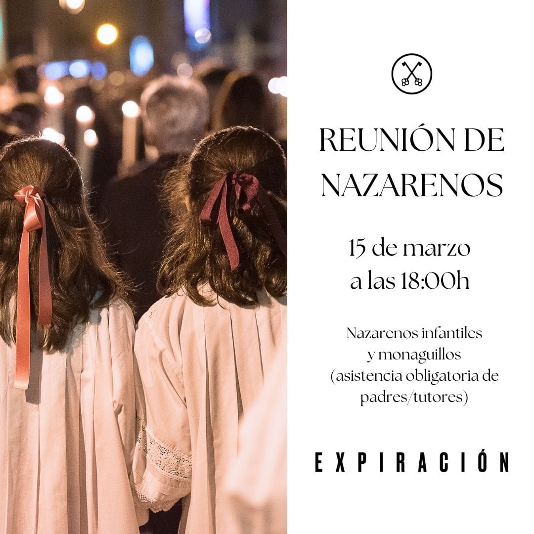 REUNIÓN DE NAZARENOS INFANTILES Y MONAGUILLOS