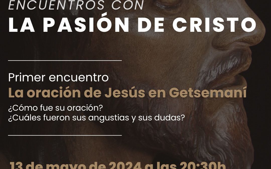 Encuentros con la Pasión de Cristo