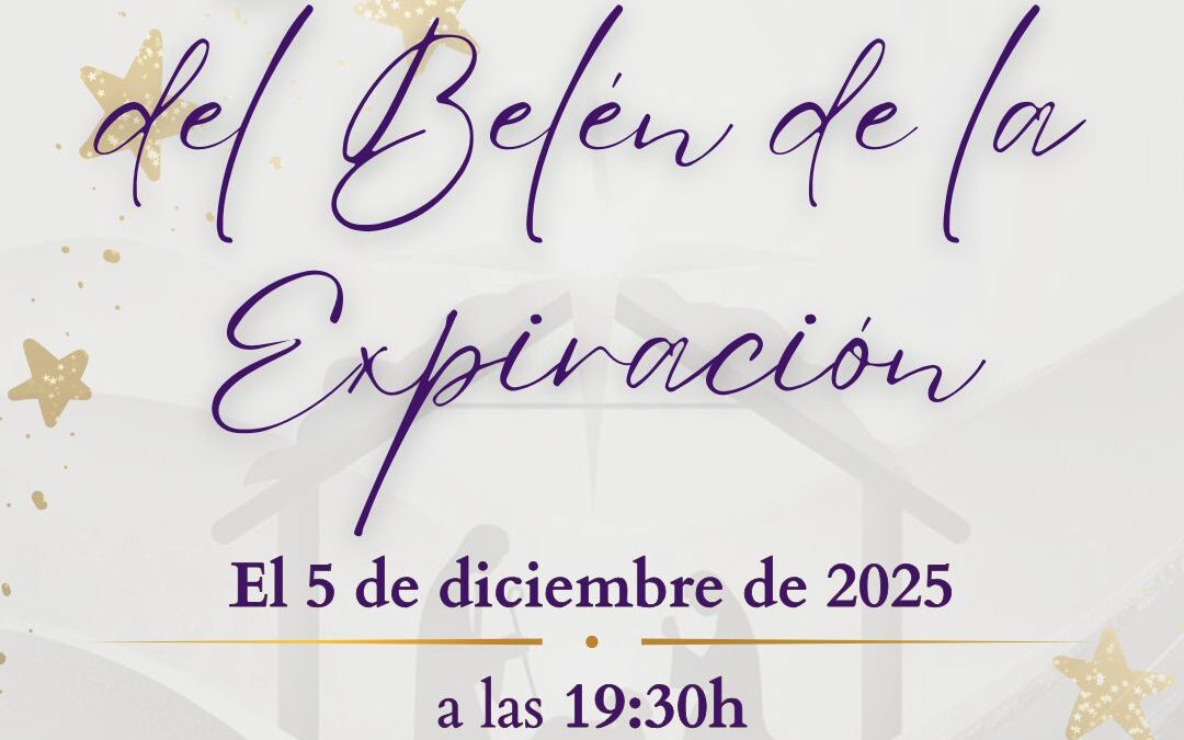 BENDICIÓN DEL BELÉN DE LA EXPIRACIÓN