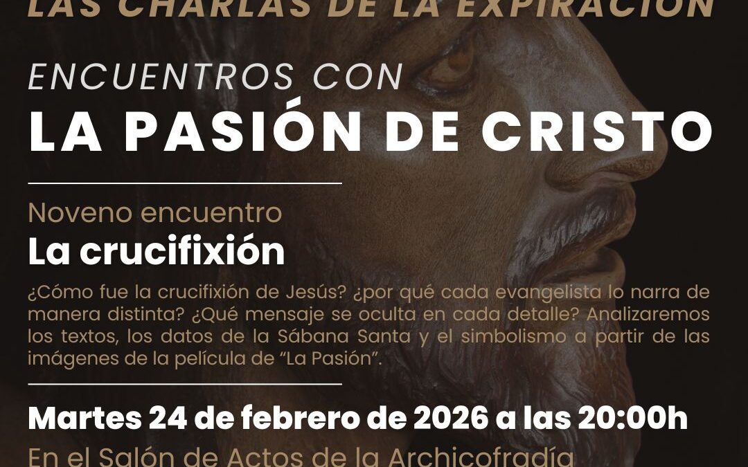 ENCUENTROS CON LA PASIÓN DE CRISTO
