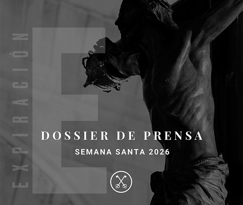 Dossier de Prensa – Semana Santa 2026